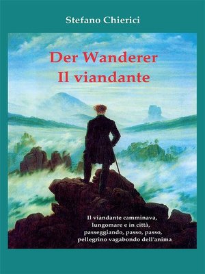 cover image of Der wanderer. Il viandante